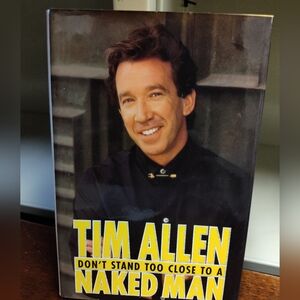 Tim Allen - Don't Stand too Close to A Naked Man